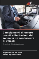Cambiamenti di umore dovuti a limitazioni del sonno in un conducente di veicoli: Un punto di vista dalla psicologia 6206343707 Book Cover