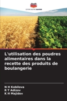 L'utilisation des poudres alimentaires dans la recette des produits de boulangerie 6205911892 Book Cover