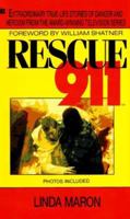 Rescue 911: Extraordinary Stories 0681452560 Book Cover