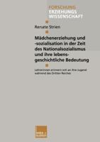 Madchenglisherziehung Und -Sozialisation in Der Zeit Des Nationalsozialismus Und Ihre Lebenglishsgeschichtliche Bedeutung 3810027162 Book Cover