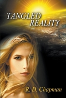 Tangled Reality B0DLZJZ4LZ Book Cover