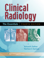 Clinical Radiology: The Essentials (Daffner, Clinical Radiology) 0781799686 Book Cover