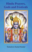 Hindu Prayers, Gods and Festivals 1482847094 Book Cover