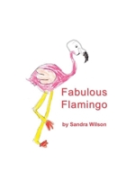 Fabulous Flamingo 1988215625 Book Cover
