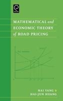 Mathematical and Economic Theory of Road Pricing 0080444873 Book Cover