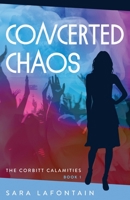 Concerted Chaos 1958025011 Book Cover