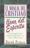 El Manual del Cristiano Lleno del Espiritu 1892283123 Book Cover