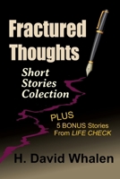 Fractured Thoughts: Short Story Collection B0H3THD17V Book Cover