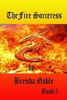 Fire Sorceress 1499170351 Book Cover