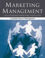 Marketing Management: A Relationship Marketing Perspective 0333777506 Book Cover
