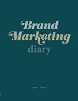 Brand Marketing Diary 1954557167 Book Cover