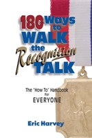 180 Ways to Walk the Recognition Talk 1885228244 Book Cover