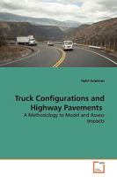 Truck Configurations and Highway Pavements 363913513X Book Cover