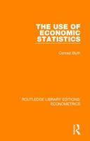 The Use of Economic Statistics 0815350996 Book Cover