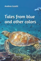 Tales from blue and other colors B0841GF1BR Book Cover