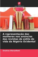 A representação das mulheres nos anúncios das revistas de estilo de vida da Nigéria Ocidental 6209695183 Book Cover