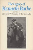 The Legacy of Kenneth Burke (Rhetoric of the Human Sciences) 0299118347 Book Cover