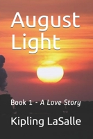 August Light: Book 1 - The Love Story B0863TKZR8 Book Cover
