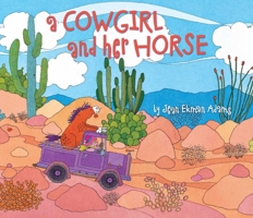 A Cowgirl and Her Horse 1933855711 Book Cover