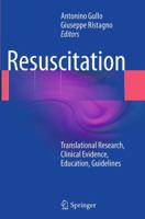 Resuscitation: Translational Research, Clinical Evidence, Education, Guidelines 8847055067 Book Cover