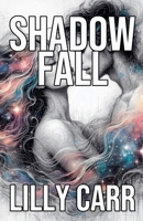 Shadow Fall B0DPY2B74X Book Cover