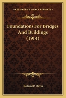 Foundations for Bridges and Buildings B0BMB6863X Book Cover