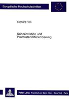 Konzentration Und Profitratendifferenzierung: Theoretische Und Empirische Aspekte 3631440863 Book Cover