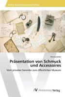 Prasentation Von Schmuck Und Accessoires 3639878620 Book Cover
