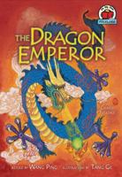 The Dragon Emperor: A Chinese Folktale 0822567407 Book Cover