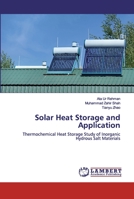 Solar Heat Storage and Application 6202531819 Book Cover