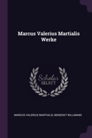 Marcus Valerius Martialis Werke 1378393988 Book Cover