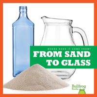 From Sand to Glass 1645279804 Book Cover