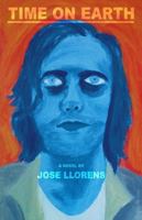 Time on Earth: An Existential Novel – A Millennial's Journey of Self-Discovery in a Self-Absorbed World B0G4W9FJDR Book Cover