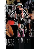 Trozos de Mujer 1617643319 Book Cover