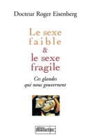Le sexe faible le sexe fragile 2863743104 Book Cover