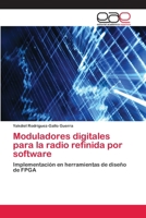 Moduladores Digitales Para La Radio Refinida Por Software 365903746X Book Cover