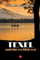 TEXEL AND THE SCOTTISH COP B085KBRV7X Book Cover