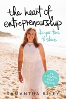 The Heart of Entrepreneurship 1329537068 Book Cover