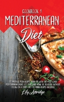 Mediterranean diet cookbook 1: 25 Pasta and Pizza recipes. Burn fat with the most loved Mediterranean dishes. Let your carb intake be delicious ... on a strict diet 1914412001 Book Cover