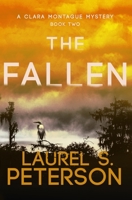 The Fallen: A Clara Montague Mystery 1949116387 Book Cover