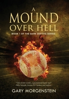 A Mound Over Hell 164397095X Book Cover