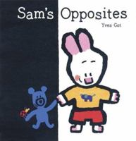 Sam's Opposites 0811840778 Book Cover