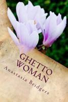 Ghetto Woman 1481941224 Book Cover