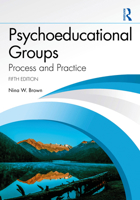 Psychoeducational Groups: Process and Practice 0415882397 Book Cover