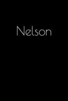 Nelson: Notebook / Journal / Diary - 6 x 9 inches (15,24 x 22,86 cm), 150 pages. Personalized for Nelson. 1694068048 Book Cover