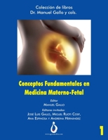 Conceptos Fundamentales en Medicina Materno-Fetal (Spanish Edition) B0DPZ187HM Book Cover