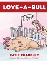 LOVE-A-Bull 1949873021 Book Cover