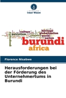 Herausforderungen bei der Förderung des Unternehmertums in Burundi 6206316211 Book Cover