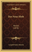 Der Neue Hiob: Roman 116007030X Book Cover