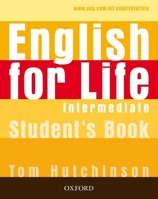 English for Life Intermediate Student's Book with student's MultiROM 019430728X Book Cover